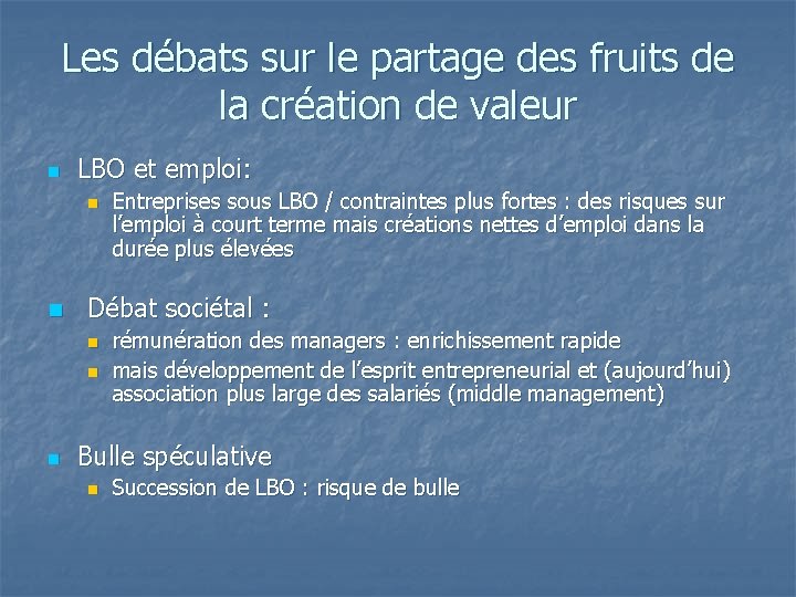 Les débats sur le partage des fruits de la création de valeur n LBO