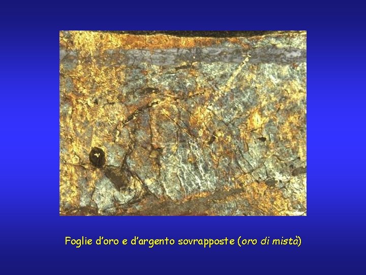 Foglie d’oro e d’argento sovrapposte (oro di mistà) 