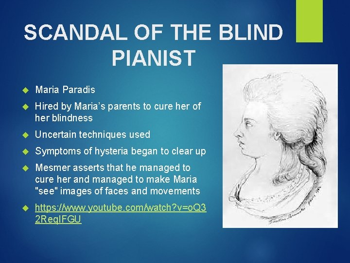 SCANDAL OF THE BLIND PIANIST Maria Paradis Hired by Maria’s parents to cure her