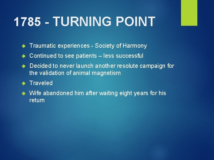 1785 - TURNING POINT Traumatic experiences - Society of Harmony Continued to see patients