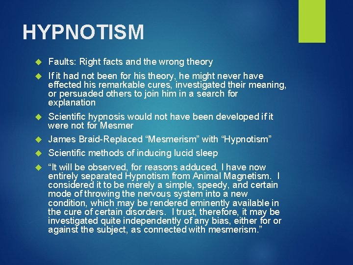 HYPNOTISM Faults: Right facts and the wrong theory If it had not been for