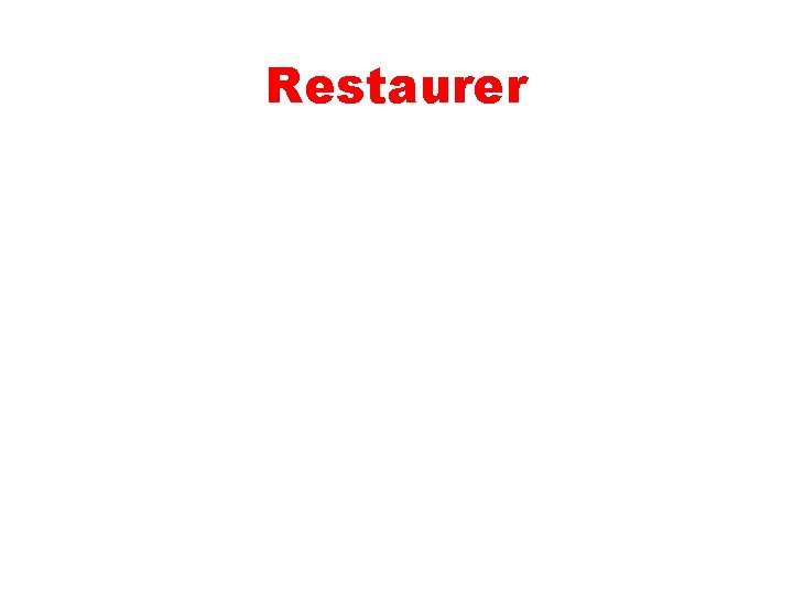 Restaurer 