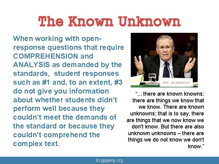 The Known Unknown When working with openresponse questions that require COMPREHENSION and ANALYSIS as