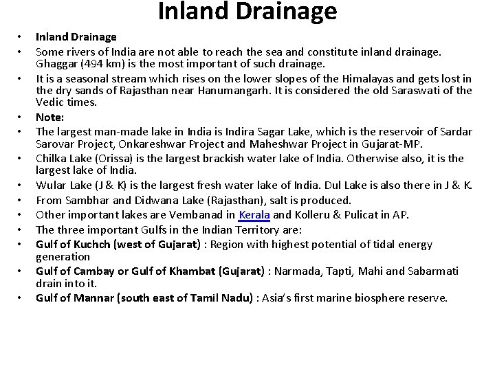 Inland Drainage • • • • Inland Drainage Some rivers of India are not Inland Drainage • • • • Inland Drainage Some rivers of India are not