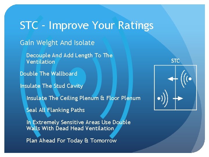 STC – Improve Your Ratings Gain Weight And Isolate Decouple And Add Length To