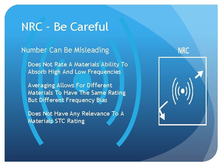 NRC – Be Careful Number Can Be Misleading Does Not Rate A Materials Ability