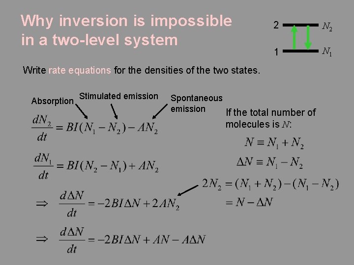 Why inversion is impossible in a two-level system 2 N 2 1 N 1