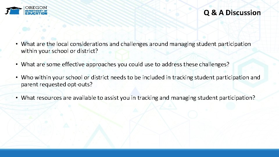 Q & A Discussion • What are the local considerations and challenges around managing Q & A Discussion • What are the local considerations and challenges around managing