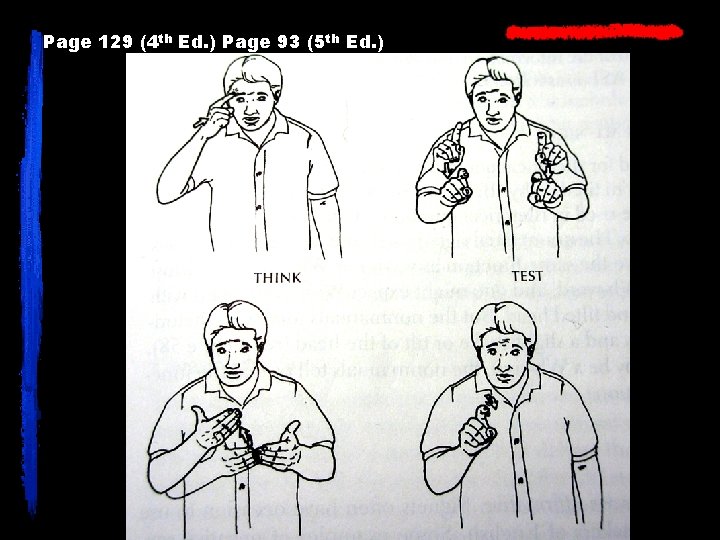 Page 129 (4 th Ed. ) Page 93 (5 th Ed. ) 