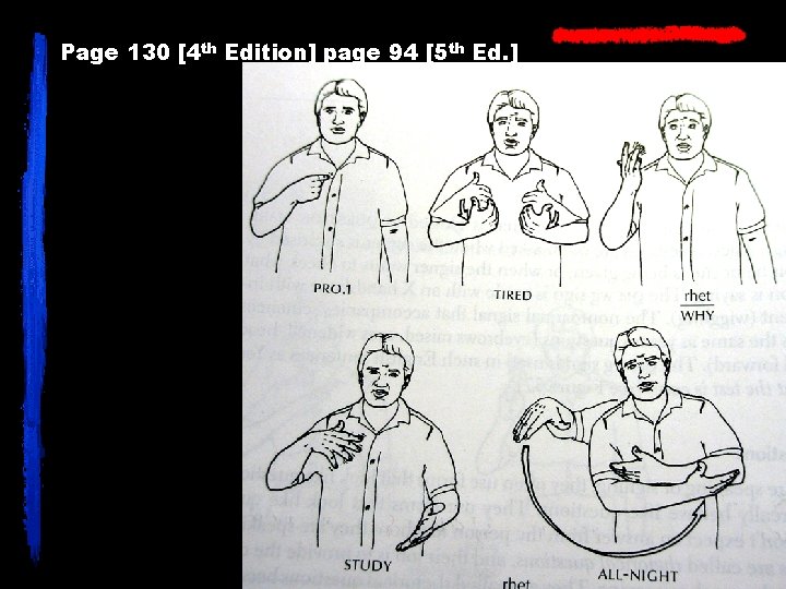 Page 130 [4 th Edition] page 94 [5 th Ed. ] 