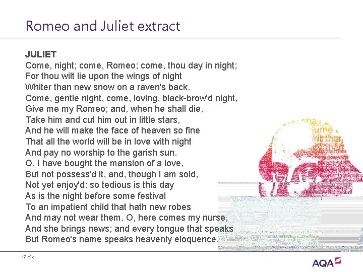 Romeo and Juliet extract JULIET Come, night; come, Romeo; come, thou day in night;