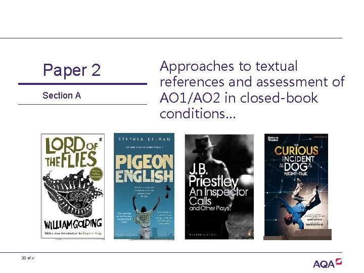  Paper 2 Section A 20 of x Approaches to textual references and assessment