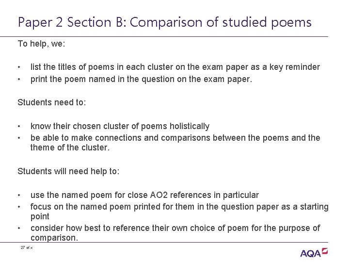 Paper 2 Section B: Comparison of studied poems To help, we: • • list