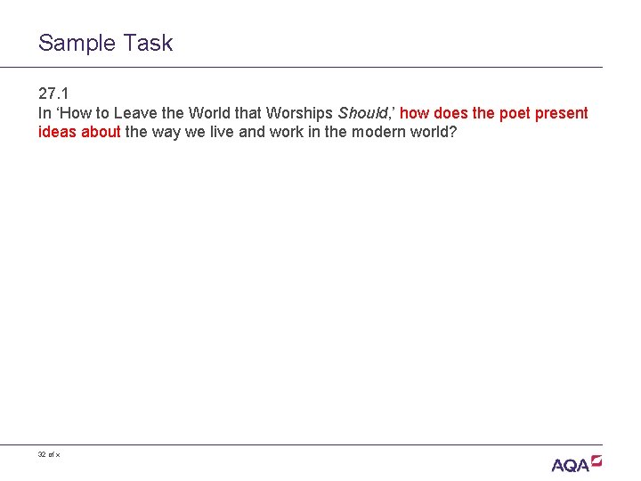 Sample Task 27. 1 In ‘How to Leave the World that Worships Should, ’