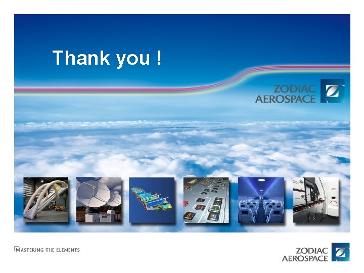 Thank you ! ZODIAC AIRCRAFT SYSTEMS Thank you ! ZODIAC AIRCRAFT SYSTEMS