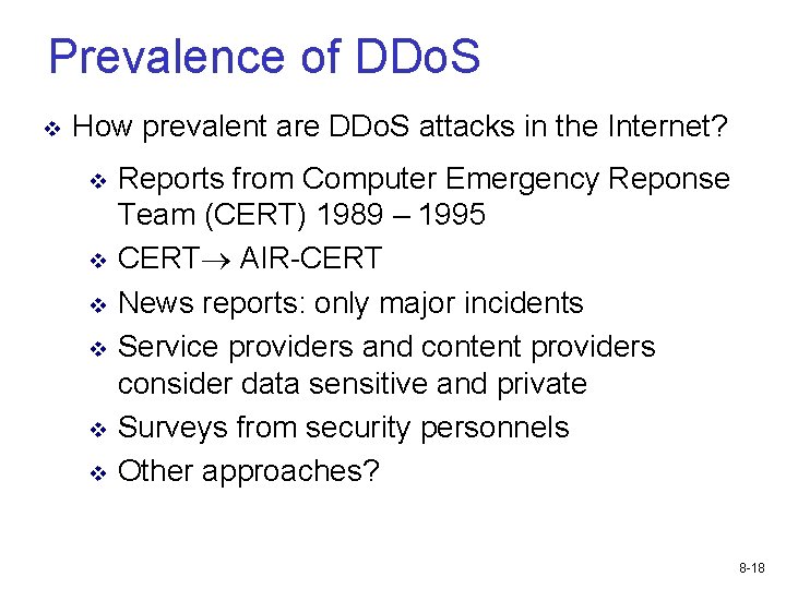 Prevalence of DDo. S v How prevalent are DDo. S attacks in the Internet?