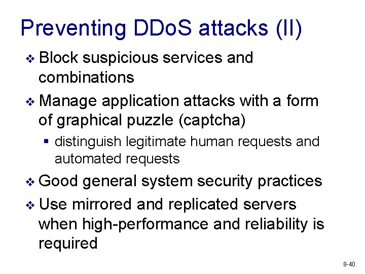 Preventing DDo. S attacks (II) v Block suspicious services and combinations v Manage application