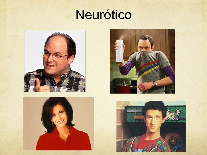 Neurótico 