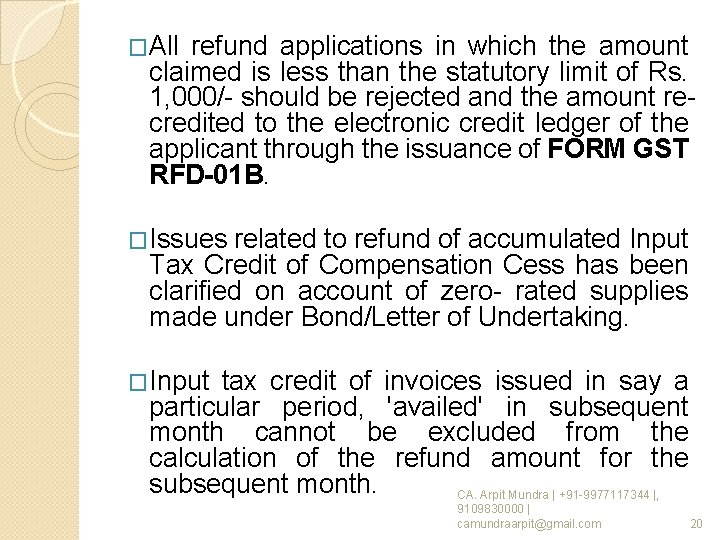 �All refund applications in which the amount claimed is less than the statutory limit