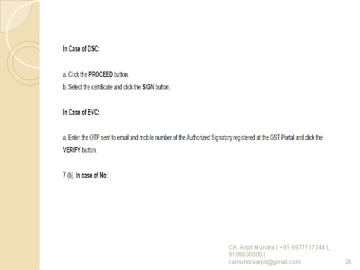 CA. Arpit Mundra | +91 -9977117344 |, 9109830000 | camundraarpit@gmail. com 26 CA. Arpit Mundra | +91 -9977117344 |, 9109830000 | camundraarpit@gmail. com 26