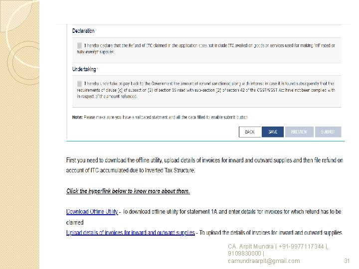 CA. Arpit Mundra | +91 -9977117344 |, 9109830000 | camundraarpit@gmail. com 31 CA. Arpit Mundra | +91 -9977117344 |, 9109830000 | camundraarpit@gmail. com 31