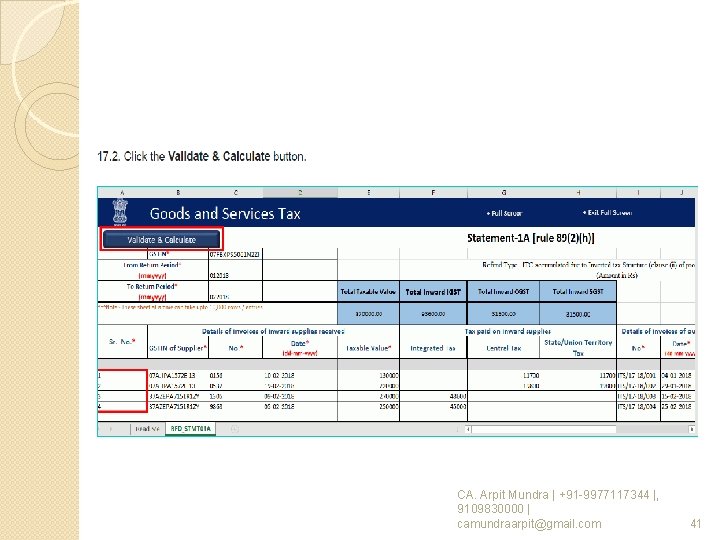 CA. Arpit Mundra | +91 -9977117344 |, 9109830000 | camundraarpit@gmail. com 41 CA. Arpit Mundra | +91 -9977117344 |, 9109830000 | camundraarpit@gmail. com 41
