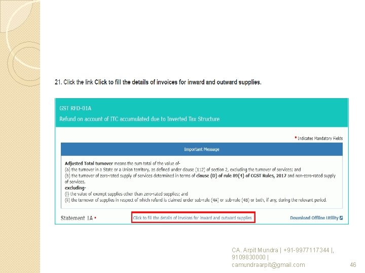 CA. Arpit Mundra | +91 -9977117344 |, 9109830000 | camundraarpit@gmail. com 46 CA. Arpit Mundra | +91 -9977117344 |, 9109830000 | camundraarpit@gmail. com 46