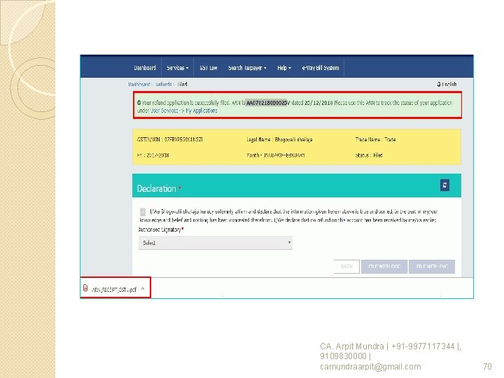 CA. Arpit Mundra | +91 -9977117344 |, 9109830000 | camundraarpit@gmail. com 70 CA. Arpit Mundra | +91 -9977117344 |, 9109830000 | camundraarpit@gmail. com 70