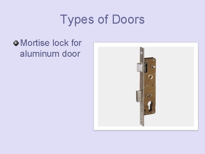 Types of Doors Mortise lock for aluminum door 