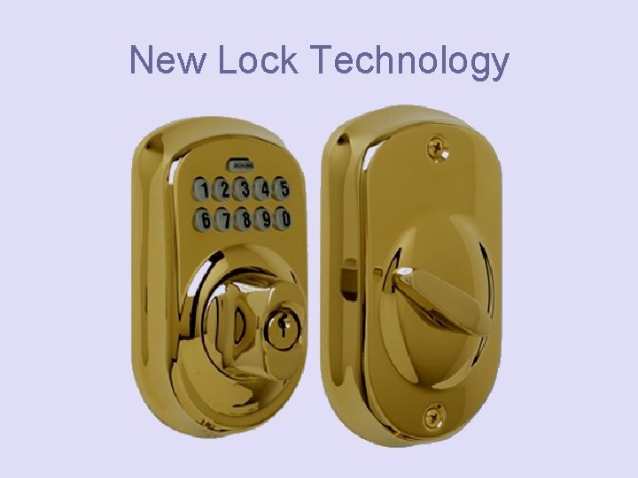 New Lock Technology 