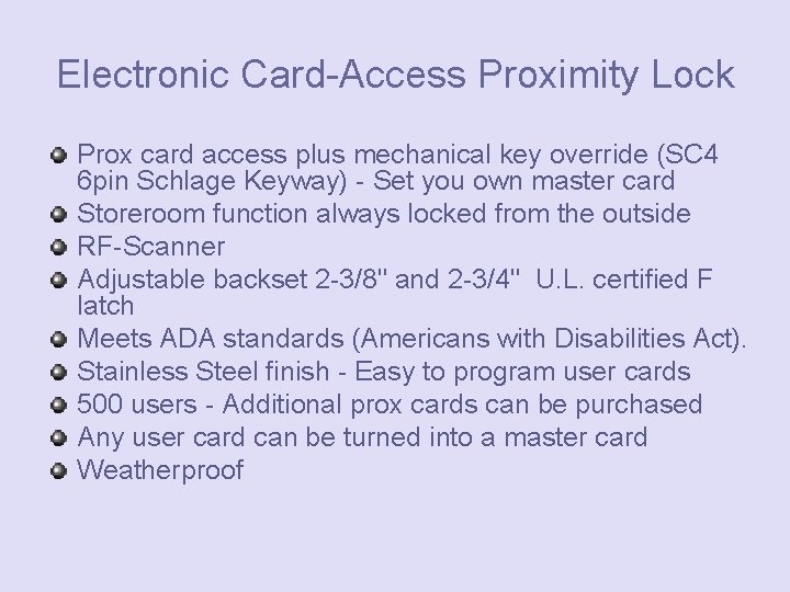 Electronic Card-Access Proximity Lock Prox card access plus mechanical key override (SC 4 6