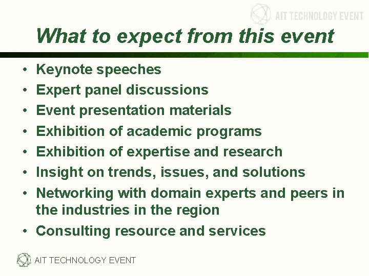 What to expect from this event • • Keynote speeches Expert panel discussions Event What to expect from this event • • Keynote speeches Expert panel discussions Event