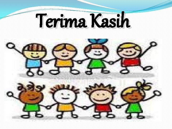 Terima Kasih 