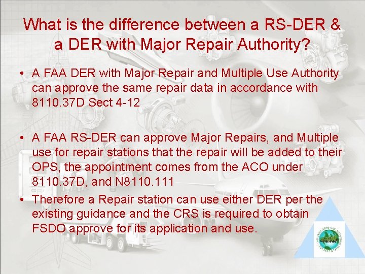 What is the difference between a RS-DER & a DER with Major Repair Authority?