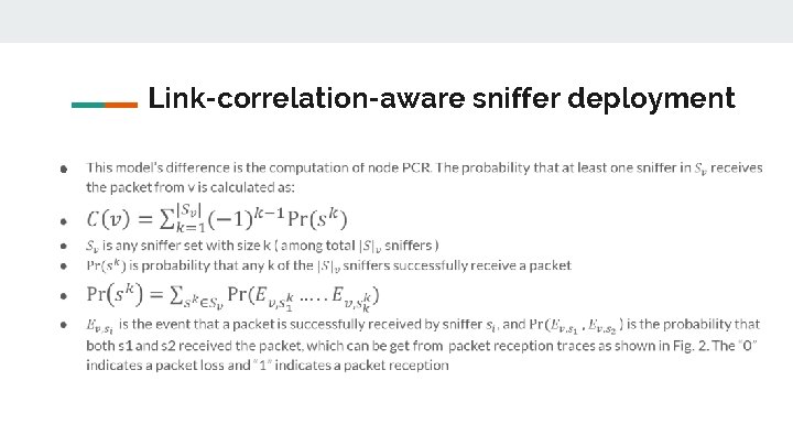 Link-correlation-aware sniffer deployment ● 