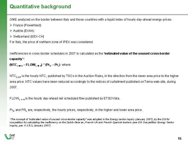 Quantitative background GME analyzed on the border between Italy and those countries with a