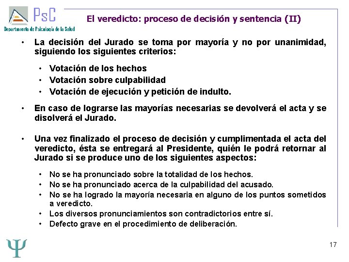 El veredicto: proceso de decisión y sentencia (II) • La decisión del Jurado se