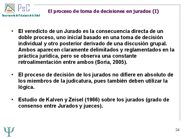 El proceso de toma de decisiones en jurados (I) • El veredicto de un