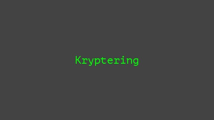 Kryptering 