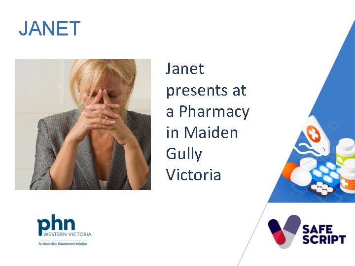 JANET Janet presents at a Pharmacy in Maiden Gully Victoria 