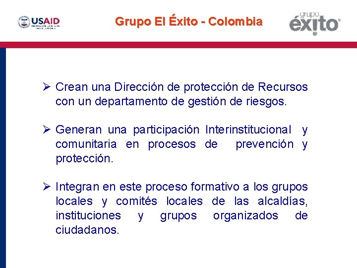 Grupo El Éxito - Colombia • • • Ø Crean una Dirección de protección