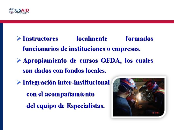 Ø Instructores localmente formados • Click to edit de Master text styles funcionarios instituciones