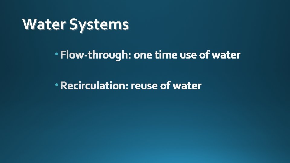 Water Systems • • 