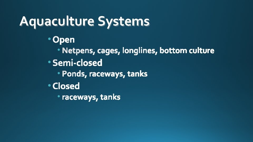 Aquaculture Systems • • • 