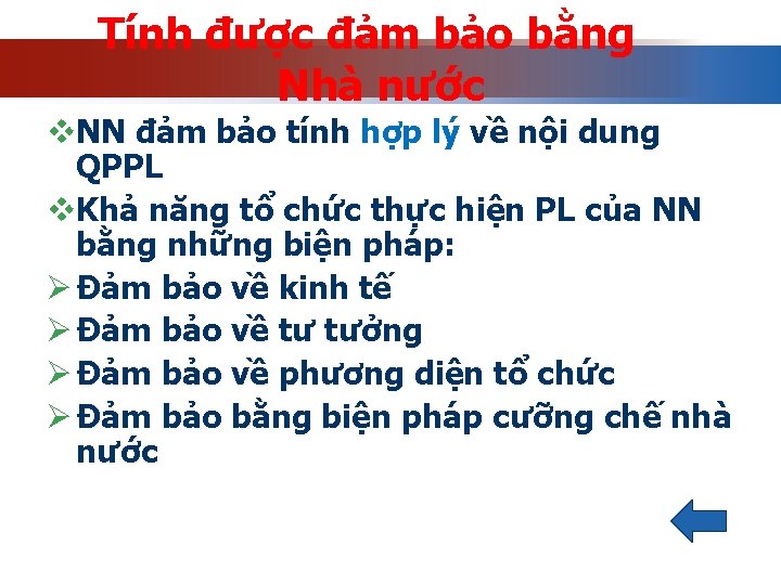 Tính được đảm bảo bằng Nhà nước v. NN đảm bảo tính hợp lý