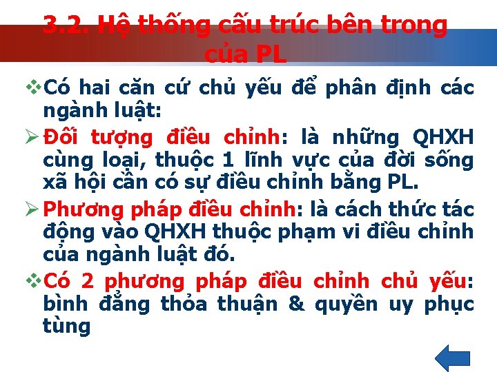 3. 2. Hệ thống cấu trúc bên trong của PL v. Có hai căn