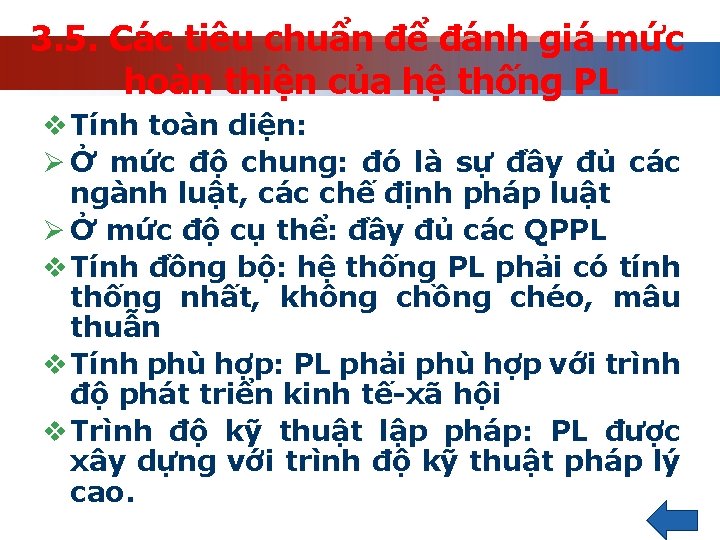 3. 5. Các tiêu chuẩn để đánh giá mức hoàn thiện của hệ thống
