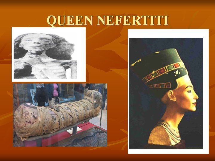 QUEEN NEFERTITI 