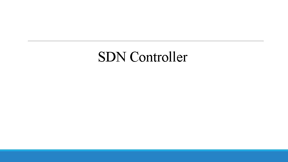 SDN Controller 