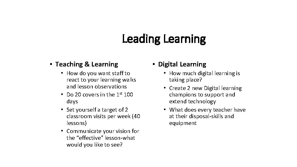 Leading Learning • Teaching & Learning • How do you want staff to react